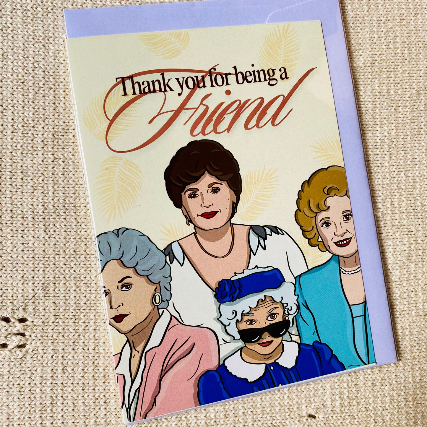 Golden Girls Friend Card