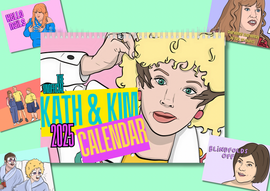 2025 Kath and Kim Calendar